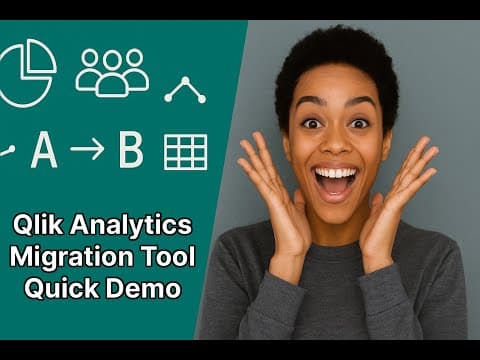 Introducing the Qlik Analytics Migration Tool - Quick Demo