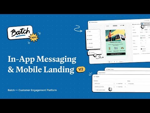 Product Update : In-app Messaging & Mobile Landing V2 | Batch