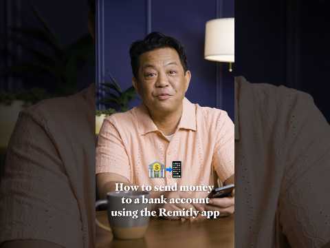 Send Money to a Bank Account in 60 Seconds | Remitly Tutorial