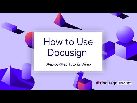 How to Use Docusign: Step-by-Step Tutorial Demo