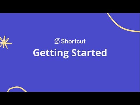 Getting Started with Shortcut