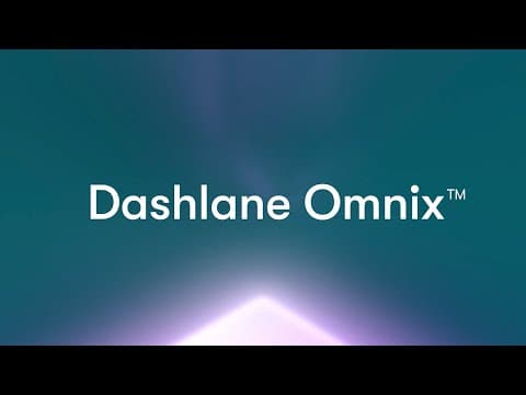 Meet Dashlane Omnix™ | Intelligent credential security