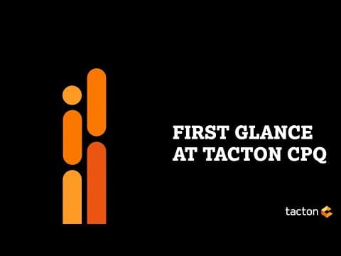 First Glance at Tacton CPQ