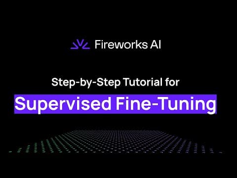 Supervised Fine Tuning on Fireworks AI