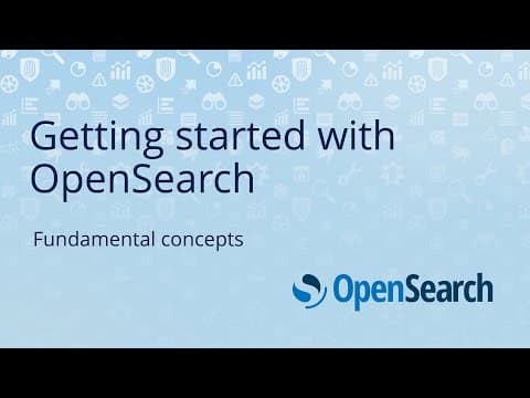 Get started with OpenSearch: Fundamental concepts