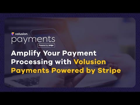 Amplify Your Payment Processing With Volusion Payments Powered By Stripe