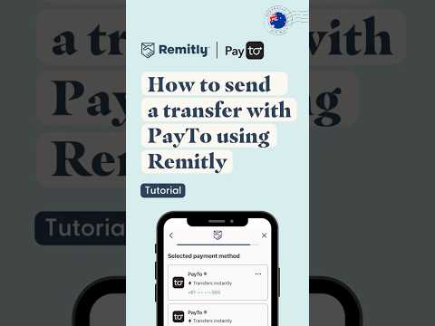 How to Use PayTo with Remitly 🇦🇺