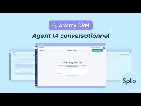 Splio - Ask my CRM - Agent IA conversationnel
