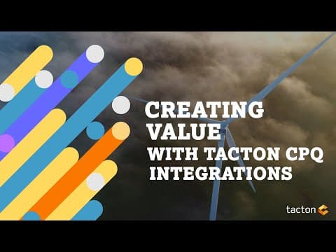 Creating Value With Tacton CPQ Integrations