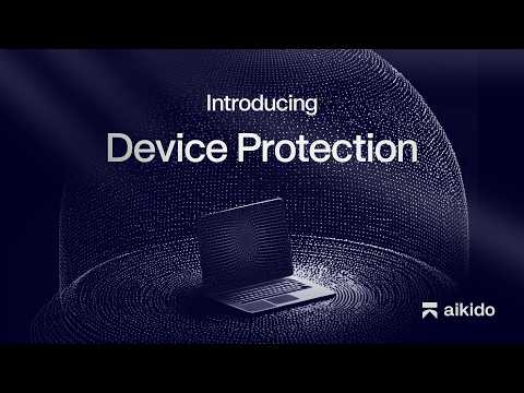 Introducing Aikido Device Protection: Protect devices from supply chain attacks