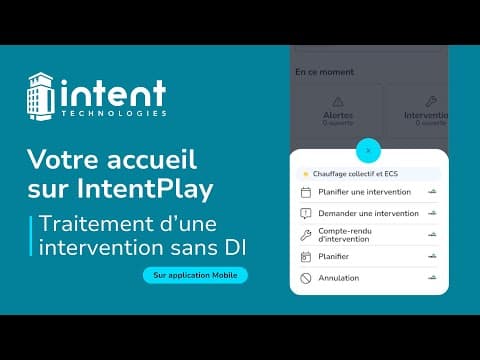 IntentPlay Mobile : Traitement d'une intervention sans DI