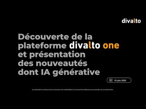 Découverte plateforme Divalto one et présentation des nouveautés dont IA générative (2025-06-19)