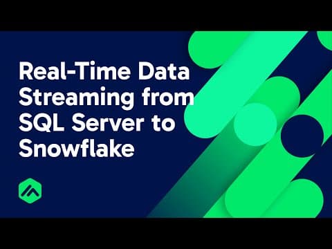 Real Time Data Streaming from Microsoft SQL Server to Snowflake