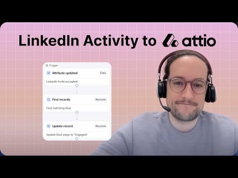How to Automatically Update Deal Stages in Attio from LinkedIn Activity