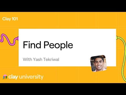 Clay 101 | Lesson 5: Find People