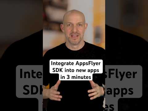 Integrate AppsFlyer SDK into new apps in 3 minutes