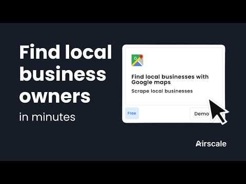 Find local business owners in minutes with Google Maps & Airscale