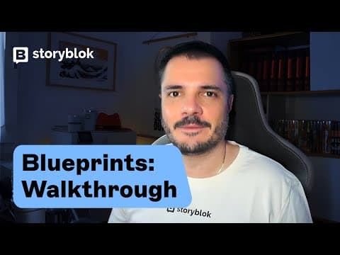 Storyblok's Blueprints - Walkthrough