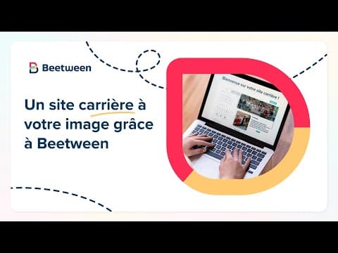 Sublimez votre site carrière grâce à l'éditeur de site carrière Beetween