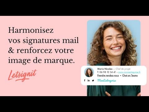Prenez le contrôle de vos signatures mail avec Letsignit !