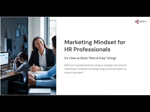 Marketing Mindset for HR Professionals - Recruitment Marketing