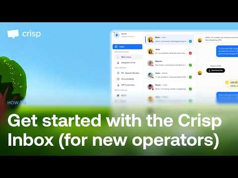 Getting Started with the Crisp Inbox (For New Operators)