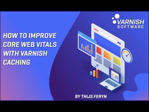 How to Improve your Core Web Vitals with Varnish Caching
