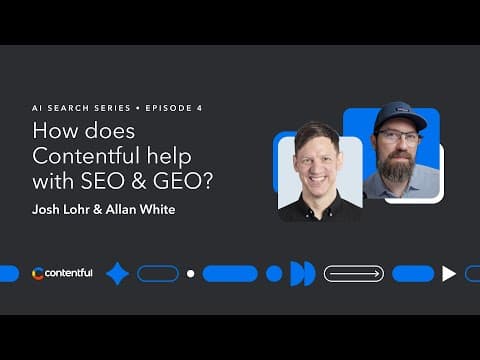How Contentful Helps You With SEO & GEO