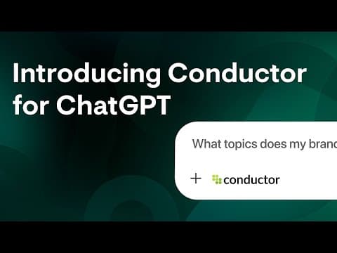 Unlock AI Search Intelligence in ChatGPT With Conductor