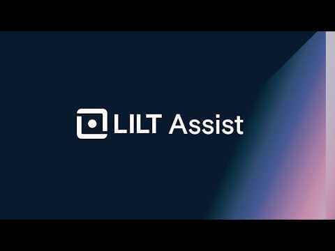 Meet LILT Assist