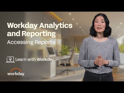 How to Access Reports | Workday Analytics and Reporting