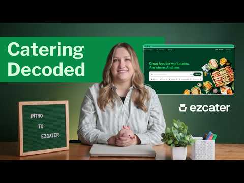 How to Order Workplace Catering with ezCater