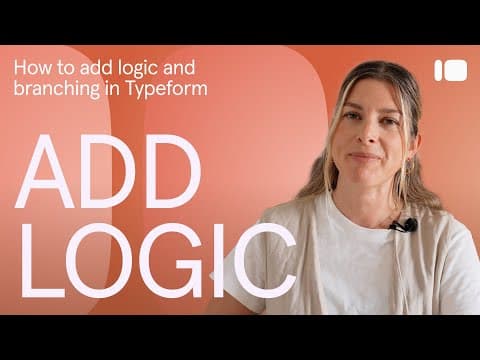 How to add logic and branching | Typeform Help Center