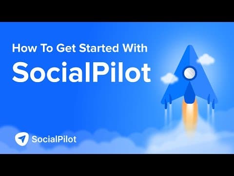 How To Get Started With SocialPilot