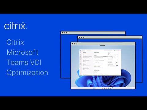 Citrix Microsoft Teams VDI Optimization