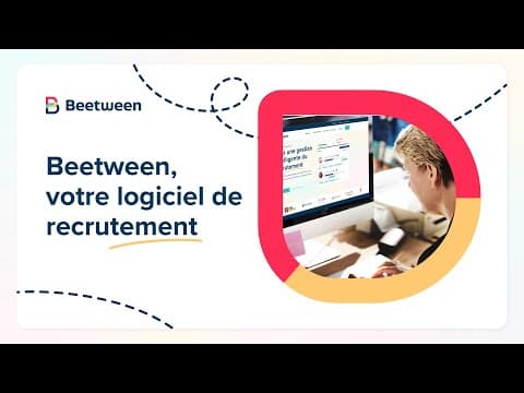 Révélez la performance de vos recrutements : Découvrez Beetween, votre logiciel de recrutement !